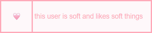 this user is soft and likes soft things