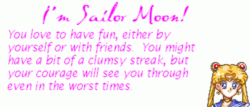 you are sailor moon!