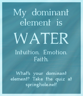 your dominant element is...water!